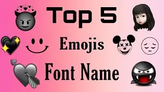 Top 5 🥀 Emoji Font Name || Trending Emoji Font 2022 || How To Add Custom Font In Kinemaster
