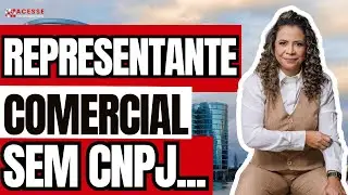 ABERTURA DE CNPJ REPRESENTANTE COMERCIAL - O PASSO A PASSO COMPLETO QUE VOCÊ ESTAVA ESPERANDO!!!