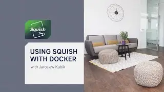 Using Squish with Docker | 
