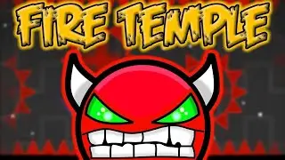 Fire temple 100% [HARD DEMON] by Michigun
