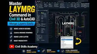 Master LAYMRG Command in Civil 3D & AutoCAD | Merge Layers Easily 