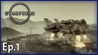 Journey to The Stars! Starfield EP.1