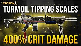 This Turmoil Tipping Scales Build Is BROKEN... 400% Crit Hit DAMAGE! (Division 2)