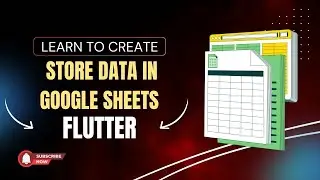 📊 Store Data in Google Spreadsheet with Flutter & App Script 🚀 | Full Integration Guide  