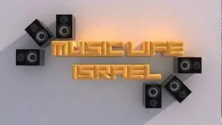 MusicLifeIsrael INTRO