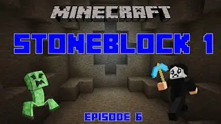 Minecraft - Stoneblock 1 - Draven Goes Underground- Episode 6