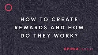 How to create Rewards and how do they work