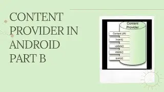 Android Framework - Content Provider-part2