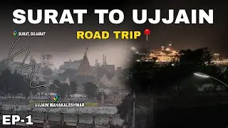 Surat To Ujjain By Road | Ujjain Darshan Vlog | Ujjain Road Trip |Mahakaleshwar Temple