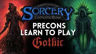 Sorcery TCG| How to Play Sorcery - Gothic Precons!