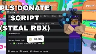 Pls Donate💵 Script Auto Beg | Steal Rbx | WORKS IN ALL EXECUTORS