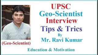 upsc GeoScientist Interview | UPSC GeoScientist exam| geophysicist interview questions|Geophysicist
