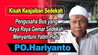 PART 2 - Keajaiban Sedekah  "Bus yang tak pernah sepi penumpang" Kisah Rian Mahendra PO Hariyanto