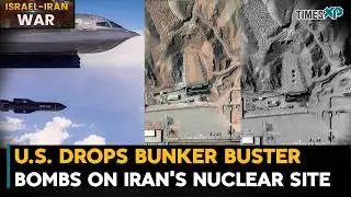 U.S. Drops Bunker Buster Bombs On Iran's Nuclear Site| Iran-Israel-U.S. War