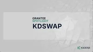 Kadena Grantee Spotlight: KDSwap