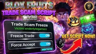 [UPDATED 2026] Blox Fruits Trade Scam Script | Freeze Trade + Force Accept | NO KEY Working!