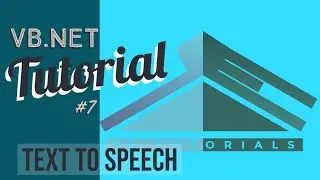 VB.Net Tutorial #7 - Text to Speech