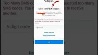 Enter Confirmation Code Instagram Problem || Too Many SMS Codes Problem || Wait 24 Hours 