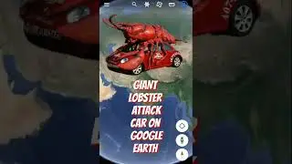 Giant Lobster Attack Car On Google Earth|Google Map Secrets|