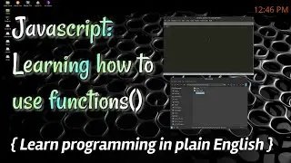 Frivolous Gravitas Extras - Live Session #2: Introduction to Javascript Functions (in plain English)