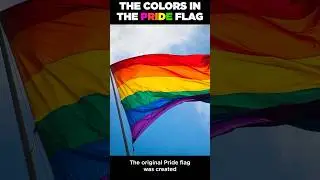The Meaning of The Pride Flag Colors 