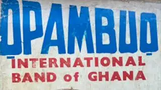 Opambuo International Band Of Ghana – Mede Mani Ato Wo So
