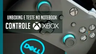 Unboxing: Controle do Xbox One Cinza e Azul e uso no Notebook Dell G7