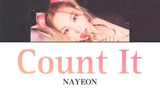 Count It / NAYEON 【カナルビ/日本語訳/歌詞】
