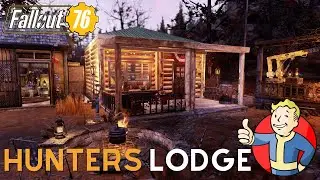 Fallout 76 Hunter's Lodge Build
