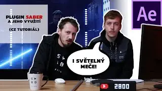 ADOBE AFTER EFFECTS | FREE Plugin SABER a jeho využítí