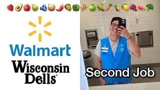 Trabajando en Walmart de Wisconsin Dells, Second Job Work And Travel 2023 🇺🇸