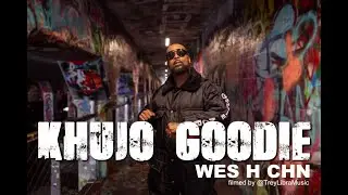 Zcam E2 Music Video (Khujo Goodie WES H CHN)