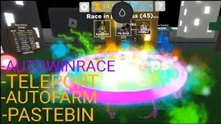 Legend Of Speed Script,Pastebin,AutoFarm,AutoWinRace,Teleport,AutoHatch