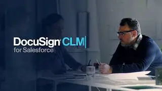 DocuSign CLM for Salesforce