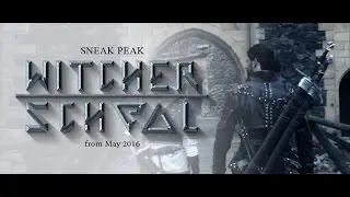Witcher School trailer (may 2016)