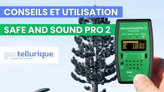 Conseils et utilisation du détecteur d'ondes HF - Safe and Sound Pro 2