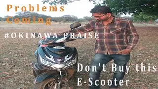OKINAWA PRAISE scooter condition after 1 year | problems coming | true user experience | By MEXTech