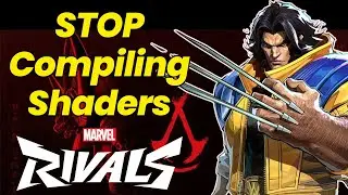 Stop Marvel Rivals from Compiling Shaders on Start-up! Fix Lag & Load Time