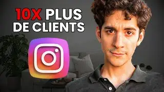 Comment trouver 10x plus de clients sur instagram