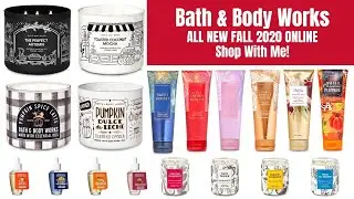 Bath & Body Works ALL NEW FALL 2020 ONLINE Shop With Me!