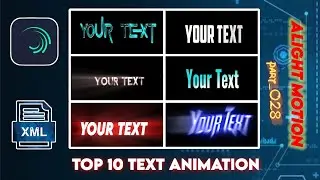 Part 028 Alight Motion Text Animation Preset 