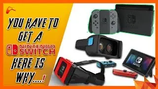 You Should Get a Nintendo Switch in 2019, Here is Why!