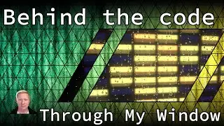 Behind the code: Through My Window