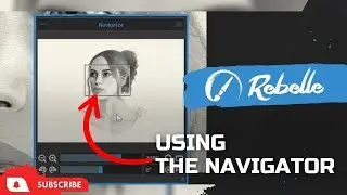 Rebelle Tutorials: Navigator Panel
