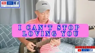 I CAN’T STOP LOVING YOU | REY VIERNES GUITAR COVER