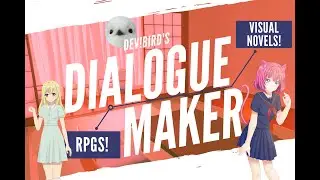 Dev!Bird's Dialogue Maker! - A Dialogue Solution For Your Game!