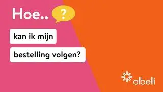 Hoe kan ik mijn bestelling volgen?