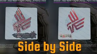 CSGO - Bad News Eagles Sticker Comparison | Antwerp vs Paris Major
