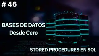 Databases from Scratch | Stored Procedures in SQL #46