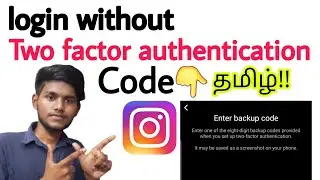 how to login instagram without verification code in tamil /instagram two factor authentication reset